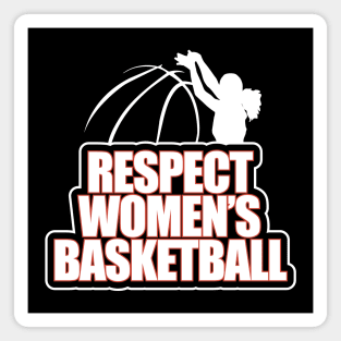 Respect Women's Basketball Magnet